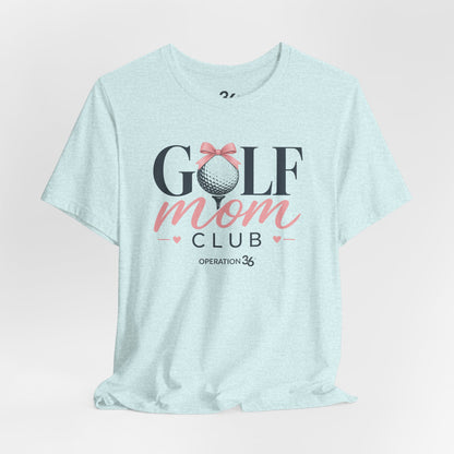 Golf Mom Club Tee