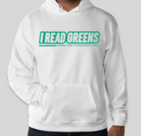 I Read Greens Hoodie